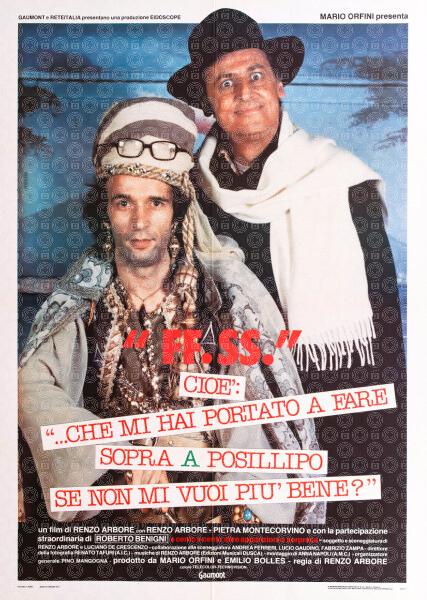 F.F.S.S., cioè: '...che mi hai portato a fare sopra a Posillipo se non mi vuoi più bene?'