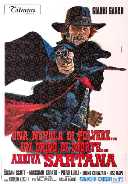 Una nuvola di polvere... un grido di morte... arriva Sartana