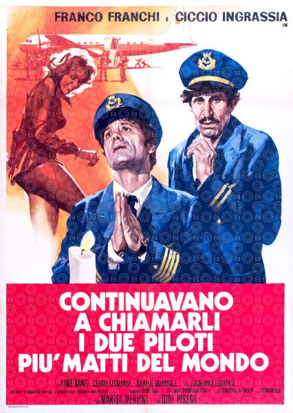 Continuavano a chiamarli i due piloti più matti del mondo