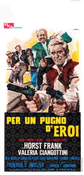 Per un pugno di eroi