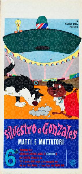 Silvestro e Gonzales matti e mattatori