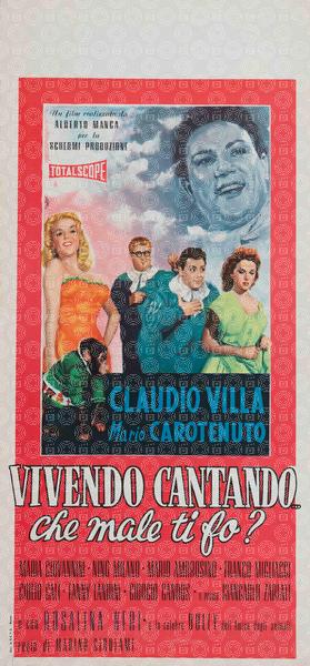 Vivendo cantando... che male ti fò?