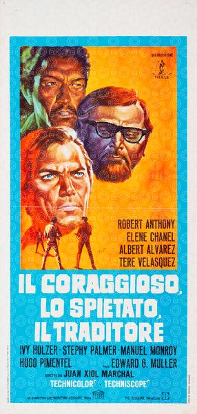 Il coraggioso, lo spietato, il traditore