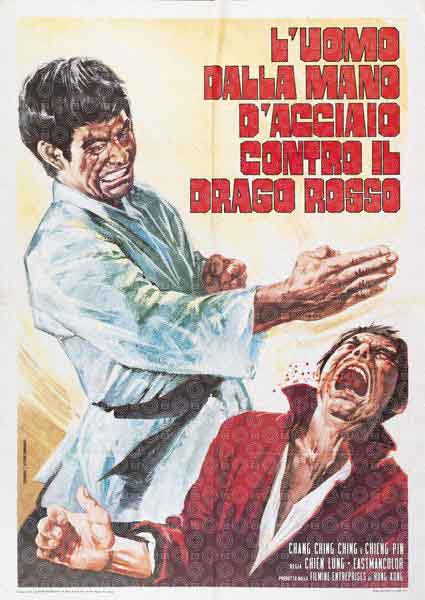 L'uomo dalla mano d'acciaio contro il drago rosso